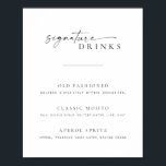 Chic   Enkelt skript Bröllop Namnteckning Drinks-t Poster<br><div class="desc">Den här enkla signalen om elegant kommer att se fantastisk på bröllop, dusch eller party! Med rent och enkelt serif- och sans-serif-typsnitt med ett handskrivet skript-accentteckensnitt. Anpassa tecknet med upp till 3 namnteckning cocktails. Om du kärlekar den här designen ska du kontrollera resten av våra moderna skriptsamlingar! Se även motsvarande...</div>