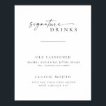 Chic   Enkelt skript Bröllop Namnteckning Drinks-t Poster<br><div class="desc">Den här enkla signalen om elegant kommer att se fantastisk på bröllop, dusch eller party! Med rent och enkelt serif- och sans-serif-typsnitt med ett handskrivet skript-accentteckensnitt. Anpassa tecknet med dina namnteckning drycker. Om du kärlekar den här designen ska du kontrollera resten av våra moderna skriptsamlingar! Se även motsvarande Pub Menu-tecken....</div>