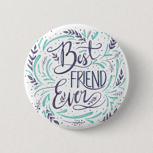Chic Hand Lettered Best Friend All Typography Knapp