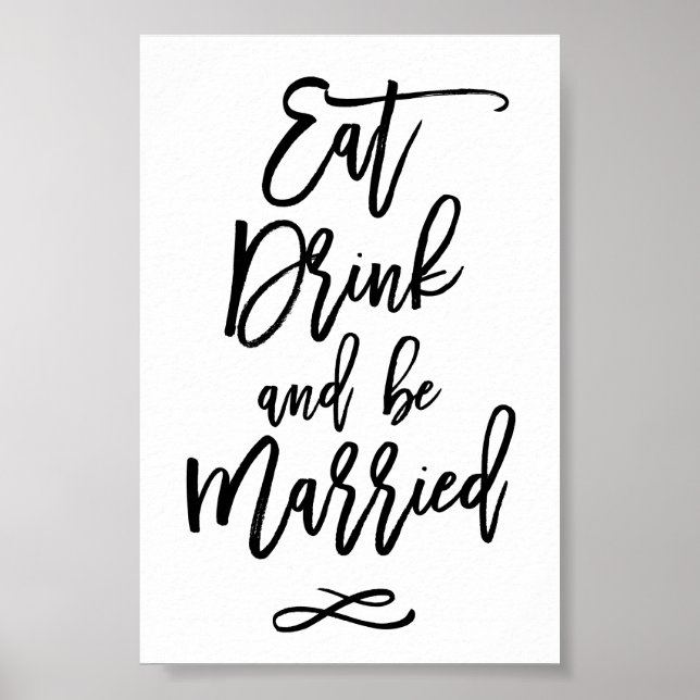 Chic Hand Lettered Bröllop Eat Drink ska gifta sig Poster (Framsidan)