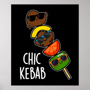 Chic Kebab Roligt Shish Kebab Skämt Mörk Bakgrund Poster