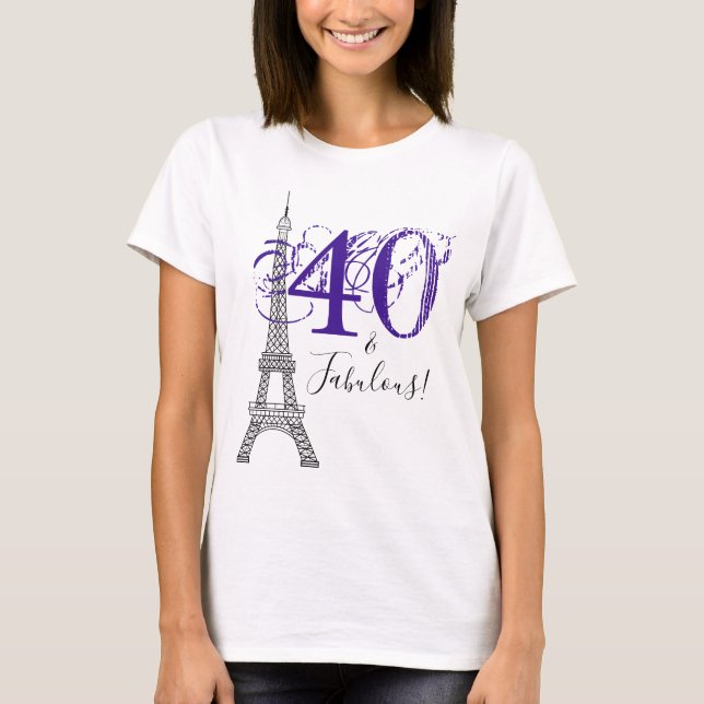 Chic Lila 40 & Fabulous Paris Eiffel Torn T Shirt (Framsida)