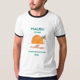 Chic Malibu är min amerikansk sommar 2026 skjorta T Shirt