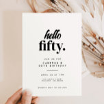 Chic Modern Hej 50:e Födelsedagsfesten Inbjudningar<br><div class="desc">Chic Modern Hej femtio Födelsedagsfest inbjudan</div>