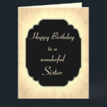 Chic modern svart och kräm Birthday Sister Kort<br><div class="desc">Snyggt och elegant lyxmoderna hälsningskort för Grattis på födelsedagen Mamma.</div>