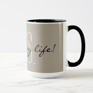 CHIC MUG_ " FRU ÄLSKA AV MITT LIV ", MUGG