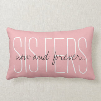 CHIC PILLOW_ " SYSTRAR… nu och för evigt… ", Lumbarkudde