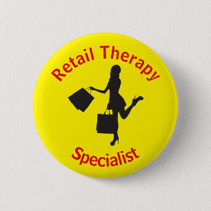 Chic Roligt Retail Therapist Knapp