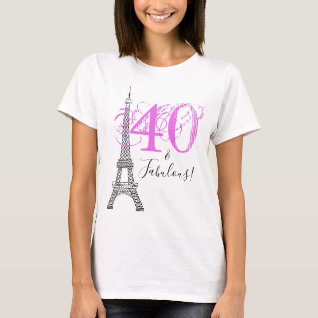 Chic Rosa 40 & Fabulous Paris Eiffel Torn T Shirt (Framsida)