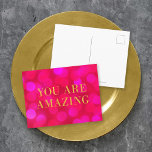 Chic Rosa Bokeh Ljus Faux Guld du är Fantastisk Vykort<br><div class="desc">Chicens motiverade vykort med ord "du är Fantastisk" i faux guld mot bakgrund av rosa bokeh ljus mönster. Om du vill lägga till text på kortet klickar du på knappen "Anpassa". *Observera att Zazzle Watermark som visas i zoomförhandsvisningen INTE visas på den färdiga tryckta produkten. © Rosewood and Citrus</div>