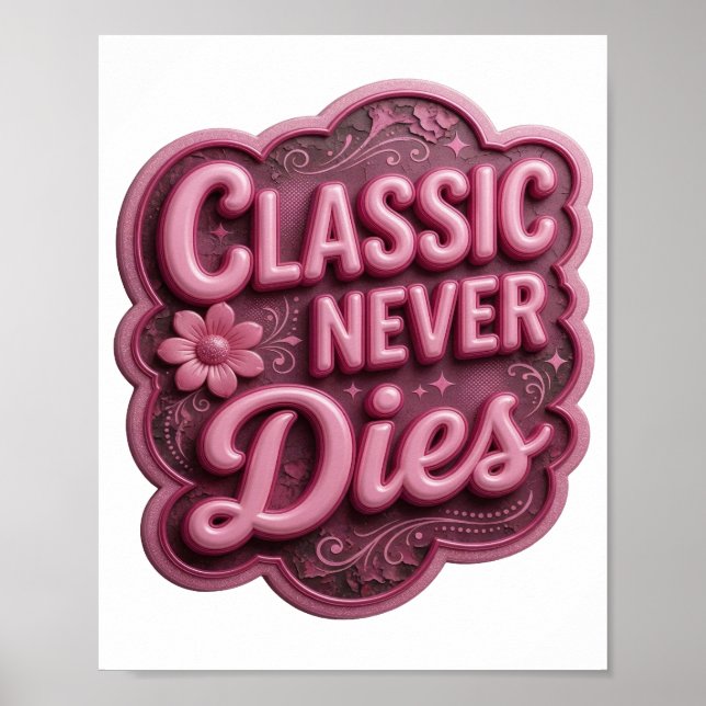 Chic Rosa KLASISKER ALDRIG DÖR Poster (Framsidan)