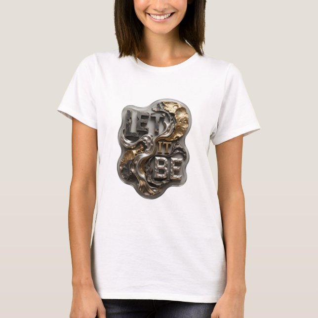 Chic Silver LET IT BE Slogan T-shirt (Framsida)