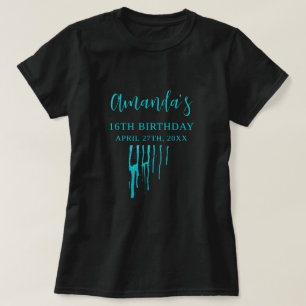 Chic Teal Glitter Drips Sweet 16 Birthday T Shirt
