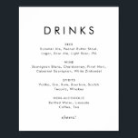 Chic Typografi Bröllop Drinks Menu Sign Poster<br><div class="desc">Denna chic typografi av bröllop-drycksmenyskylten är perfekt för ett modernt bröllop. Den enkla designen har klassiska minimalistiska svarta och vita typografi med en rustik boho-känsla. Anpassade i alla färg. Behålla designen minimal och elegant,  som den är,  eller anpassa den genom att lägga till egna bilder och teckningar.</div>