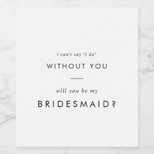 Chic Typography Bridesmaid Frieri Vinflaska Etikett