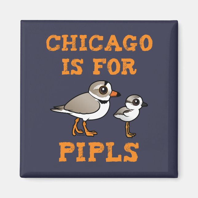 Chicago är för PIPL:er Magnet (Framsidan)