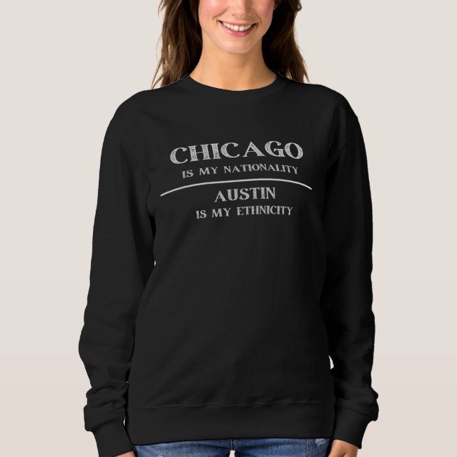 Chicago Austin Ethnicity Nationality T Shirt (Framsida)