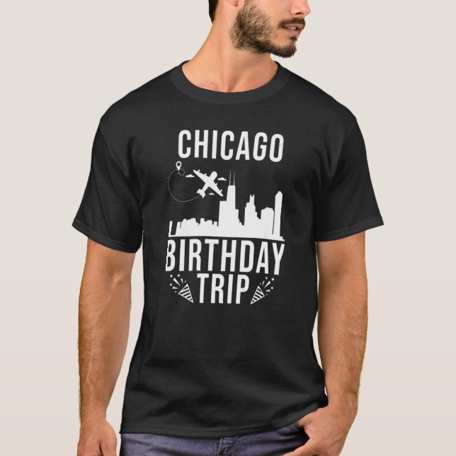 Chicago Birthday Chicago Birthday Resa T Shirt (Framsida)
