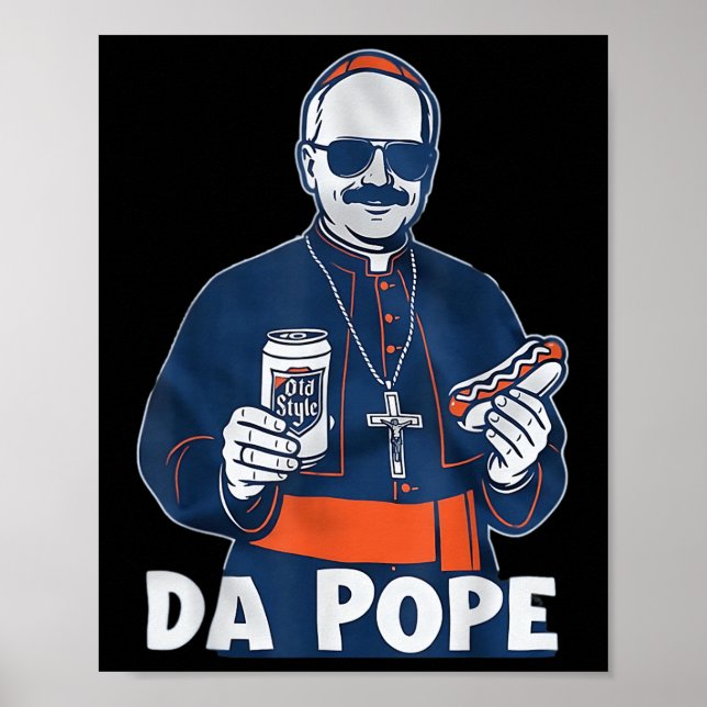Chicago Da Pope Funny Humor katolik Poster (Framsidan)