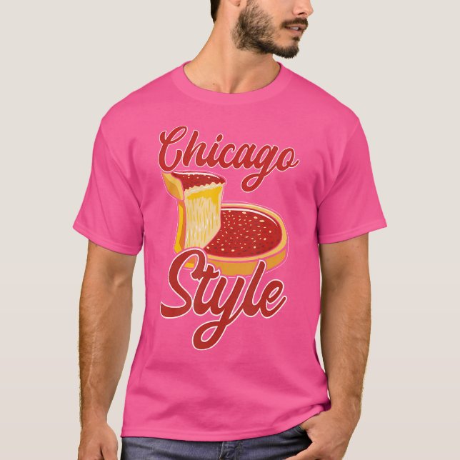 Chicago Deep Dish Pizza T Shirt (Framsida)