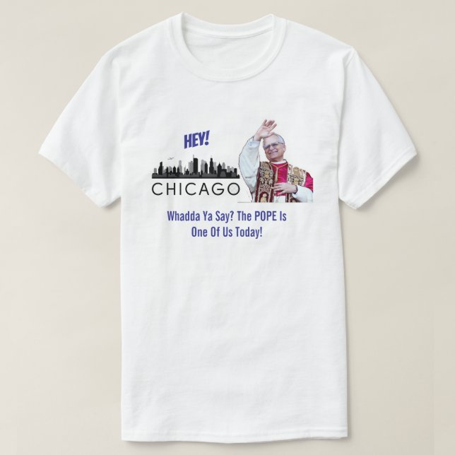 Chicago Favorite Son Pope T-Shirt (Design framsida)
