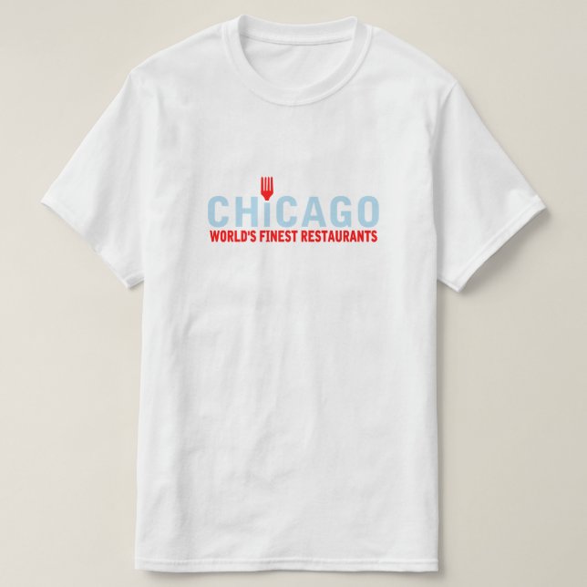 Chicago har världens finaste restauranger t-shirt (Design framsida)