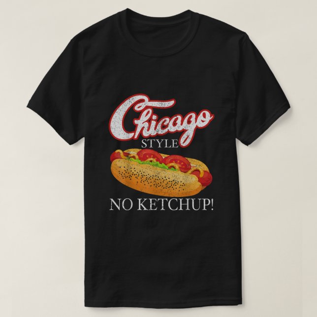 Chicago Hett Hund Summer Stil 4:e juli No Ketchu T Shirt (Design framsida)