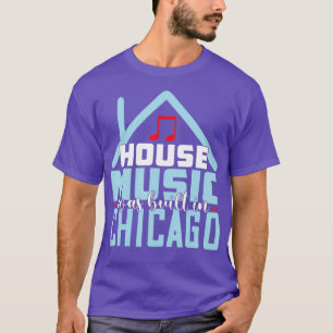 Chicago House Music - Vintage EDM Disco T Shirt