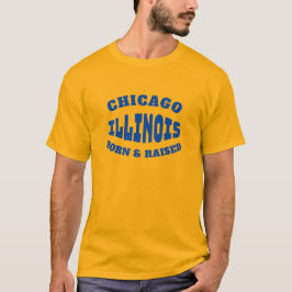 Chicago Illinois Born och Razed T-Shirt