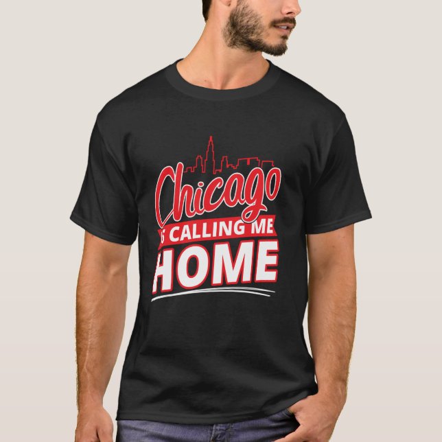 Chicago Kallar Mig Hem Himmelslinje Design T Shirt (Framsida)