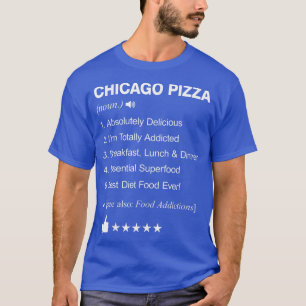 Chicago Pizza Definition betyder Funny T Shirt