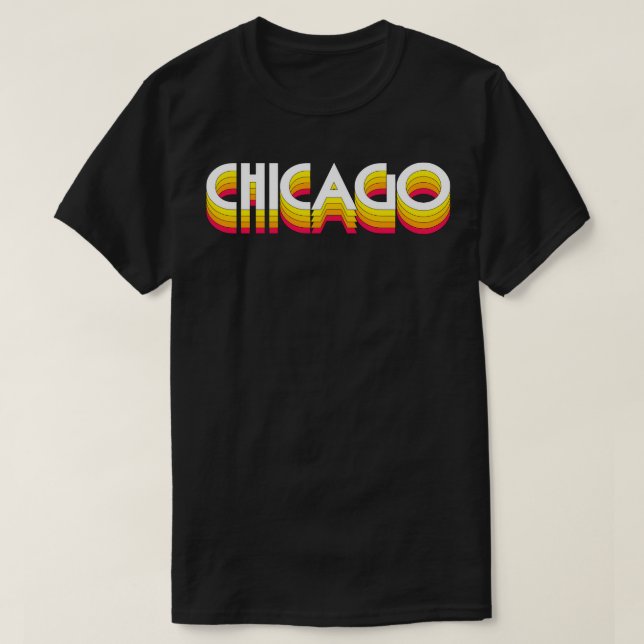 Chicago Retro Stil Typography Design 1 T Shirt (Design framsida)