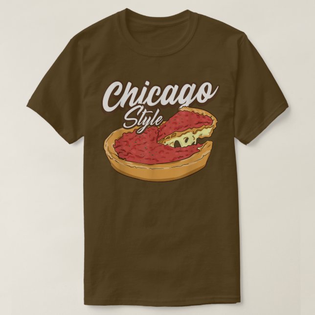 Chicago Stil Pizza Deep Dish Pizza Thick Crust Fo T Shirt (Design framsida)