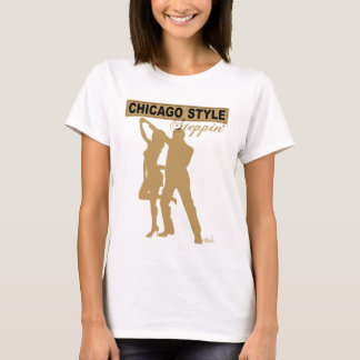 Chicago stilSteppin TShirt Tee