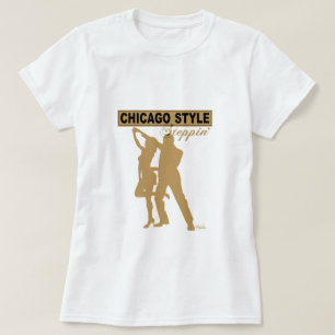 Chicago stilSteppin TShirt Tee Shirt