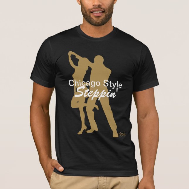 Chicago stilSteppin TShirt Tröja (Framsida)