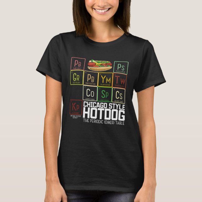 Chicago Style Hot Dog Periodic Dinner Table of Ele T Shirt (Framsida)