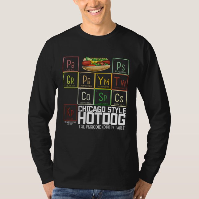 Chicago Style Hot Dog Periodic Dinner Table of Ele T Shirt (Framsida)