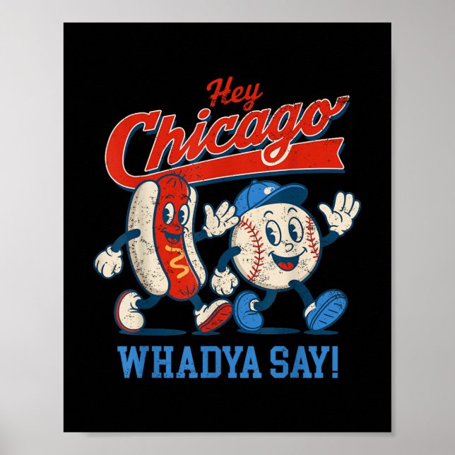 Chicago Whadya säger Baseball och Hett Hund 4:e av Poster (Framsidan)