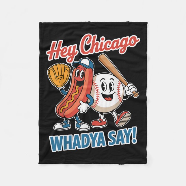 Chicago Whadya säger Funny Baseball Hett Hund 4:e Fleecefilt (Framsidan)