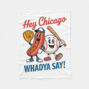 Chicago Whadya säger Funny Baseball Hett Hund 4:e Fleecefilt