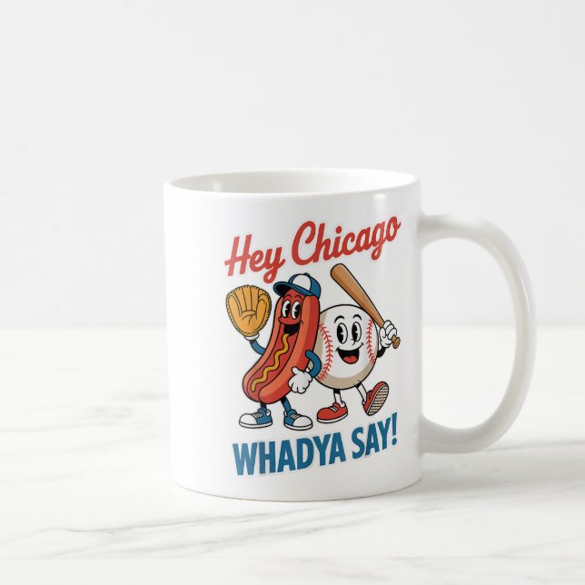 Chicago Whadya säger Funny Baseball Hett Hund 4:e Kaffemugg (Höger)