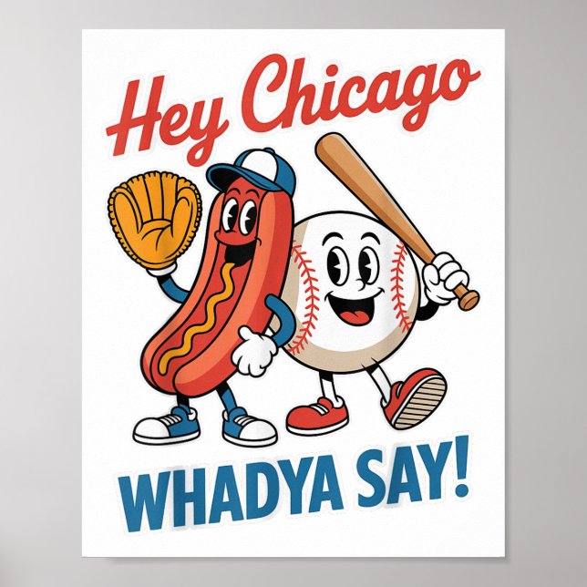 Chicago Whadya säger Funny Baseball Hett Hund 4:e Poster (Framsidan)