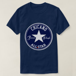 Chicano all star Brown Pride shirt tshirt T Shirt