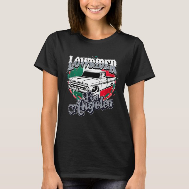 Chicano Low Rider Truck Mexican Flag Los Angeles L T Shirt (Framsida)