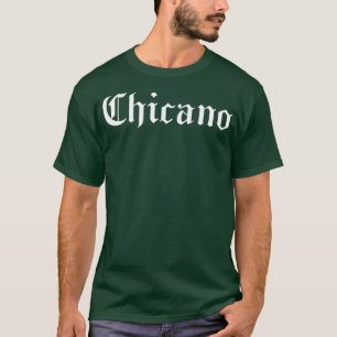 Chicano Mexican Latin Pride Latino Spanska T Shirt