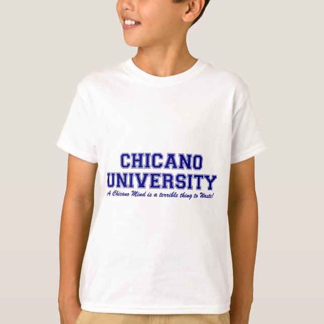 Chicano Universiteten Tee Shirt (Framsida)