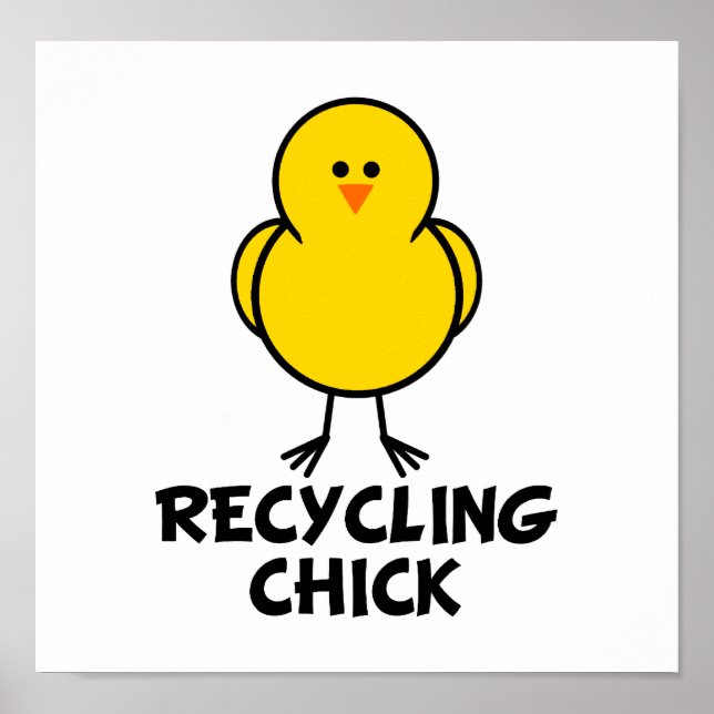 Chick för återvinning poster (Framsidan)