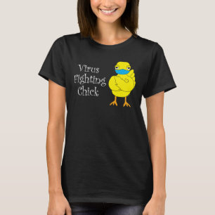 Chick för virusbekämpning t shirt