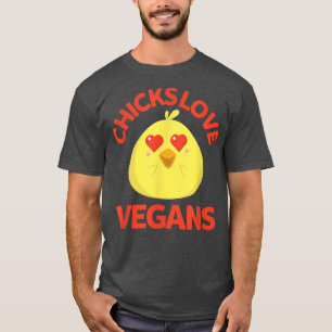 Chick Kärlek Vegans Funny Humor Foodie Vegetarians T Shirt